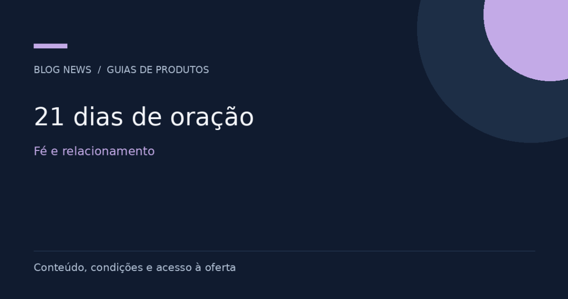 21 dias de oração — Fé e relacionamento